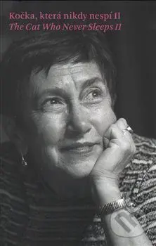 Kočka, která nikdy nespí II. / The Cat Who Never Sleeps II - kniha z kategorie Reportáže a publicistika