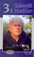 3x Zdeněk Mahler (W. A. Mozart - Bedřich Smetana - Antonín Dvořák) - kniha z kategorie Hudba