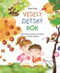 Veselý detský rok (Básničky, pesničky, poviedky a vtipné príbehy) - kniha z kategorie Beletrie pro děti