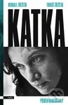 Katka (Příběh narkomanky) - Michael Třeštík, Tomáš Třeštík