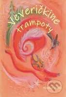 Veveričkine trampoty - Miroslav Búran, Ivana Vargončíková (Ilustrátor) - kniha z kategorie Beletrie pro děti