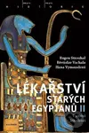 Lékařství starých Egypťanů II - Eugen Strouhal a kolektív - kniha z kategorie Starověk