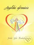 Anjelské afirmácie - Janka Sofia Thomková - kniha z kategorie Spiritualita