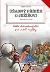 Úžasný příběh o Ježíšovi (Velké dobrodružství pro malé myšky) - kniha z kategorie Křesťanství
