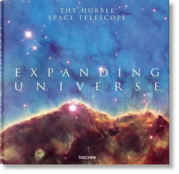 Expanding Universe. The Hubble Space Telescope - Owen Edwards, John Mace Grunsfeld, Zoltan Levay, Jr., Charles F. Bolden