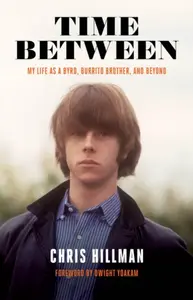 Time Between - Chris Hillman