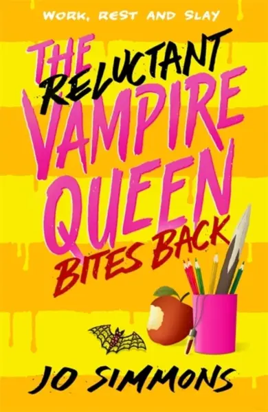 The Reluctant Vampire Queen Bites Back (The Reluctant Vampire Queen 2) - Jo Simmons