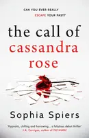 The Call of Cassandra Rose - Sophia Spiers