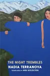 The Night Trembles - Terranova Nadia