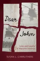 Dear John - Susan L.  Carruthers
