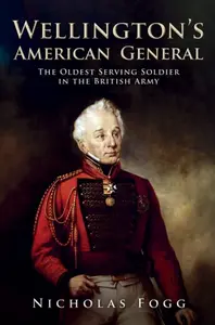 Wellington's American General - Nicholas Fogg