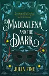 Maddalena and the Dark - Fine Julia