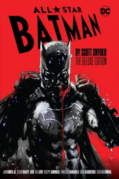 All-Star Batman by Scott Snyder: The Deluxe Edition - Scott Snyder, Declan Shalvey
