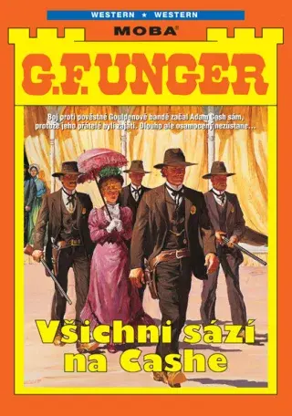Všichni sází na Cashe - G.F. Unger - e-kniha