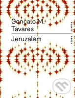 Jeruzalém - Goncalo M. Tavares
