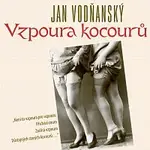Jan Vodňanský – Vodňanský: Vzpoura kocourů CD