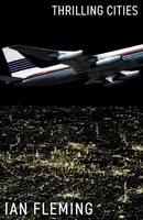 Thrilling Cities - Ian Fleming