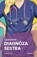 Diagnóza: sestra - Lucie Černá - e-kniha