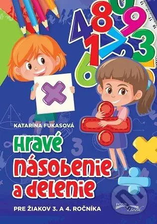 Hravé násobenie a delenie - Katarína Fukasová - kniha z kategorie Omalovánky, vystřihovánky, papír