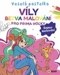 Veselá pastelka Víly - Bezva malování pro prima holky