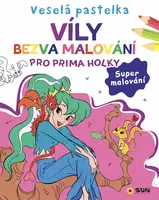 Veselá pastelka Víly - Bezva malování pro prima holky