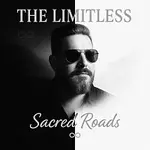 THE LIMITLESS – Sacred roads