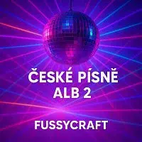 FussyCraft – České písně alb 2