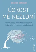 Úzkost mě nezlomí