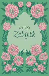 Zabiják - Émile Zola