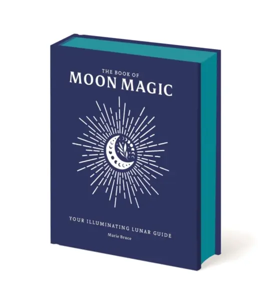 The Book of Moon Magic - Marie Bruce