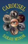 Carousel - Sarah Minor
