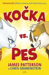 Kočka vs. pes (poškozené) - James Patterson, Chris Grabenstein