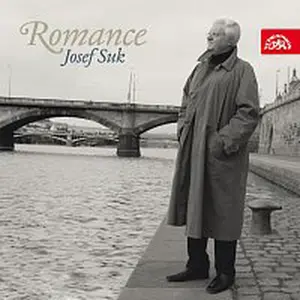 Josef Suk – Suk, Dvořák & Beethoven: Romance