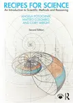 Recipes for Science - Angela Potochnik, Matteo  Colombo, Cory Wright