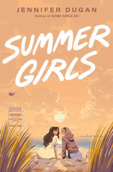 Summer Girls - Jennifer Dugan