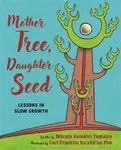 Mother Tree, Daughter Seed - MÄrata Ketekiri Tamaira