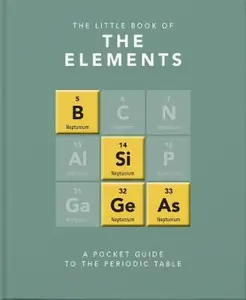 The Little Book of the Elements - Jack Challoner