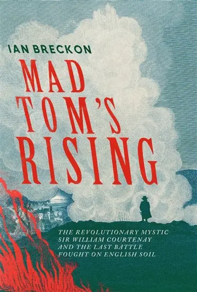 Mad Tom''s Rising - Ian Breckon