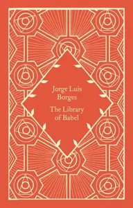 The Library of Babel - Jorge Luis Borges