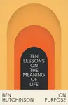 On Purpose - Ben Hutchinson