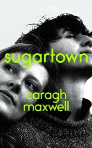 Sugartown - Caragh Maxwell