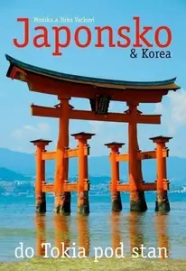 Japonsko & Korea (poškozená) - Monika Vacková