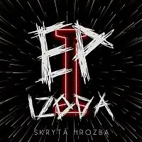 Skrytá Hrozba – EPizoda I