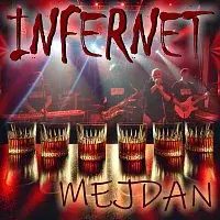 INFERNET – Mejdan