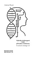 Hybridy a kyborgové mezi přírodou a kulturou - Vratislav Moudr - e-kniha