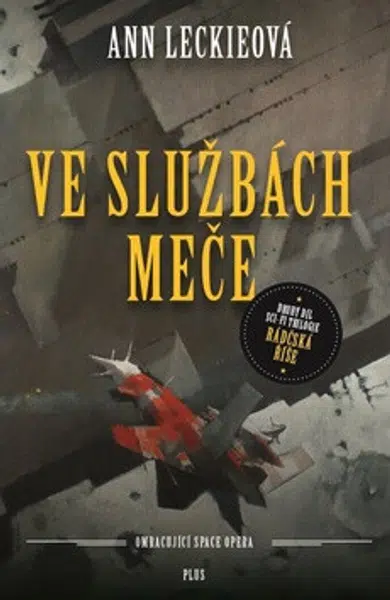 Ve službách Meče (Defekt) - Ann Leckieová