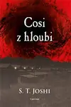Cosi z hloubi (Defekt) - S.T. Joshi