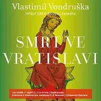 Jan Hyhlík – Vondruška: Smrt ve Vratislavi - Hříšní lidé Království českého (MP3-CD) CD-MP3