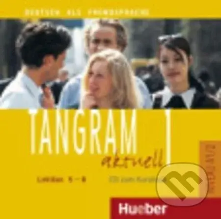 Tangram aktuell 1 A1/2: Lektion 5-8: Audio-CD zum Kursbuch