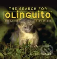 The Search for Olinguito (Discovering a New Species) - kniha z kategorie Pro děti